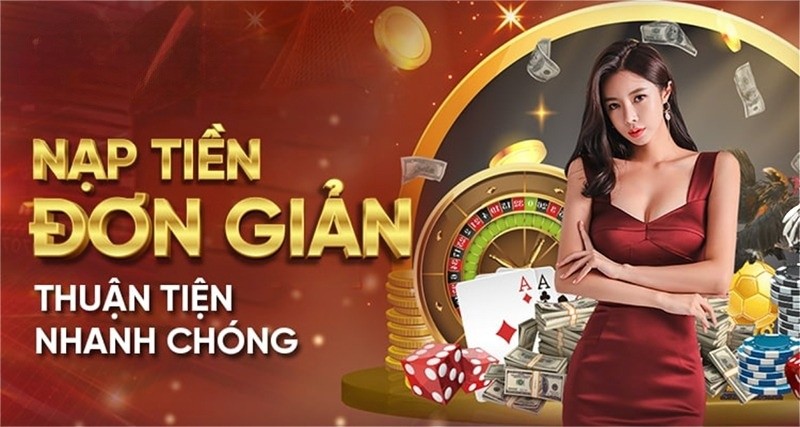 Nạp rút nhanh chóng 